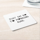 Just Say No to Morning Runs Kartonnen Onderzetters (Schuin)