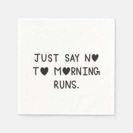 Just Say No to Morning Runs Servet