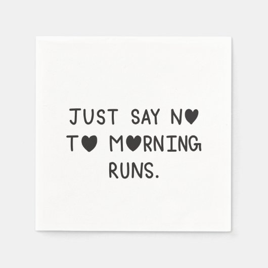 Just Say No to Morning Runs Servet (Voorkant)