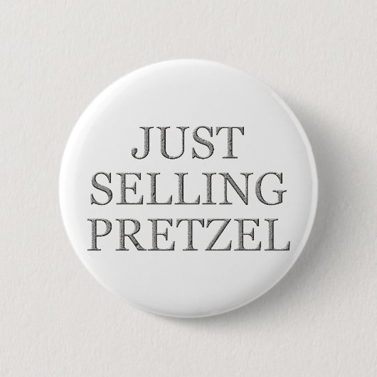 Just Selling Pretzel - Speciale Verzoek Ronde Button 5,7 Cm (Voorkant)