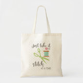 Just take one stitch at a time sewing quote tote bag (Voorkant)