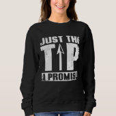 Just the tip I promise Archery Trui (Voorkant)