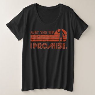 Just The Tip I Promise Halloween vintage retro for Grote Maat T-shirt