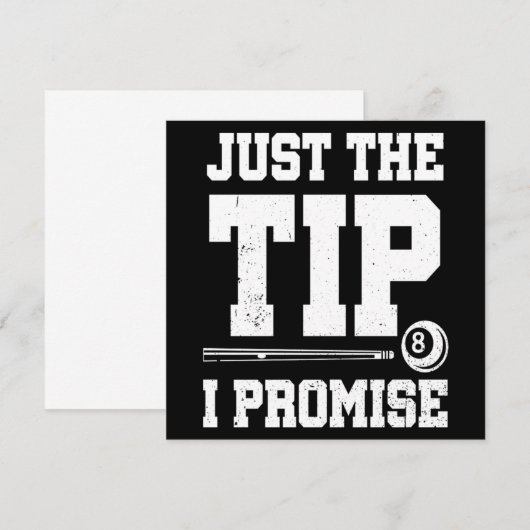 Just The Tip I Promise Pool Player Billiards Gift Kaart (Voorkant / Achterkant)
