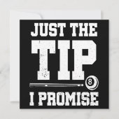 Just The Tip I Promise Pool Player Billiards Gift Kaart (Voorkant)
