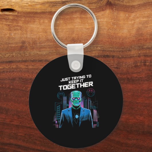 Just Trying To Keep It Together Shirt Halloween Fr Sleutelhanger (Voorkant)