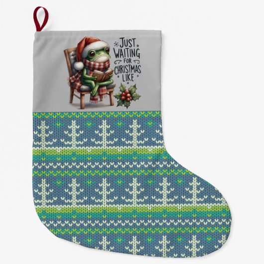"Just waiting for Christmas" cute frog Grote Kerstsok (Voorkant)