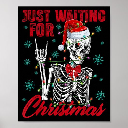 Just Waiting For Christmas Skeleton Rock Hand Sign Poster (Voorkant)