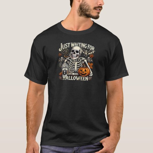 Just Waiting For Halloween Skeleton Coffee Jack Or T-shirt (Voorkant)