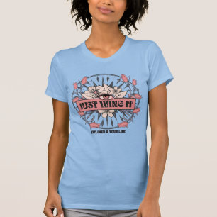 JUST WING IT - EYELINER & LIFE T-SHIRT