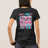 Just Wing It & Just Dance beroemd gemaakt door Kaw T-shirt (Achterkant)