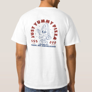 Just Yummy Pizza Tee T-shirt
