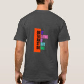 JustBeYourself Quite Talking Snart Doing  T-Shirt (Achterkant)