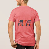 #JustBeYourselfT-Shirt Tri-Blend Shirt (Achterkant)