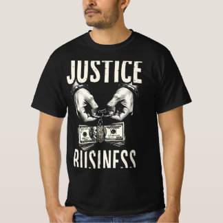 Justice for Sale – Bold Social Commentary Tee T-shirt