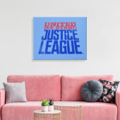 Justice League | Verenigde Wij staan voor grafisch Canvas Afdruk (Insitu (Woonkamer))
