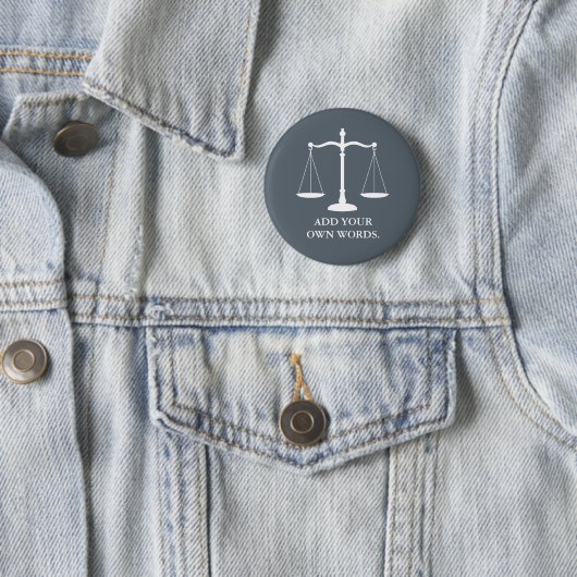 Justice Scales Custom Text Lawyer Ronde Button 5,7 Cm (In situ)