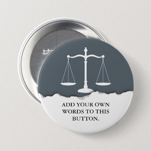 Justice Scales Custom Text Lawyer Ronde Button 7,6 Cm (Voorkant /achterkant)