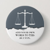 Justice Scales Custom Text Lawyer Ronde Button 7,6 Cm (Voorkant)