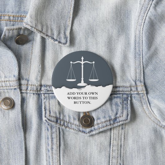 Justice Scales Custom Text Lawyer Ronde Button 7,6 Cm (In situ)