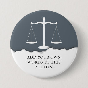 Justice Scales Custom Text Lawyer Ronde Button 7,6 Cm