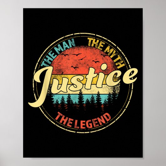 Justice The Man The Myth The Legend D Name  Poster (Voorkant)