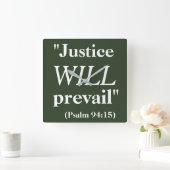 Justice WILL prevail Cool Quote Print Vierkante Klok (Huis)