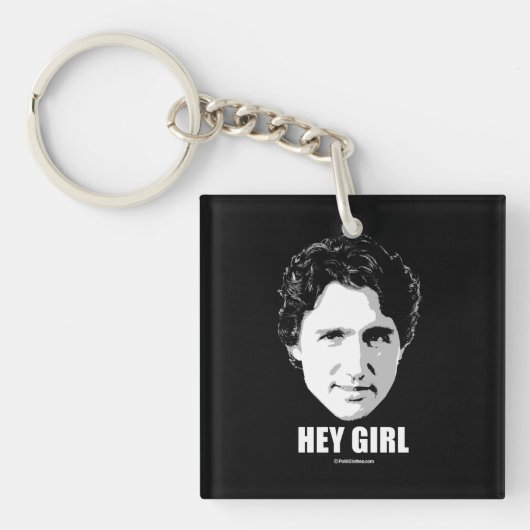 Justin Trudeau - Hey Girl -.png Sleutelhanger (voorkant)