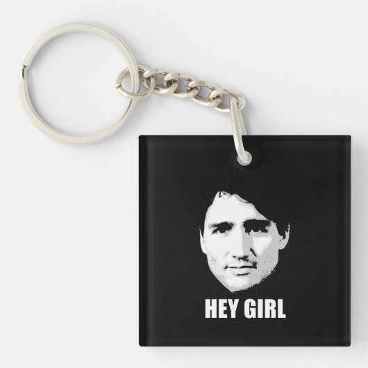 Justin Trudeau - Hey Girl -.png Sleutelhanger (voorkant)