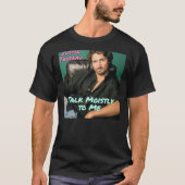 Justin Trudeau Talk Moistly to Me Classic T-Shirt (Voorkant)