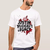 Justine Trudeau's erfenis naar Canada T-shirt (Voorkant)