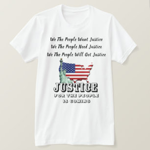 JUSTITIE VOOR DE MENSEN KOMT............ T-SHIRT