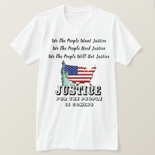 JUSTITIE VOOR DE MENSEN KOMT............ T-SHIRT (Design voorkant)