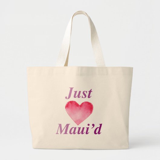 JustMauidHeart Just Maui'd Grote Tote Bag (Voorkant)