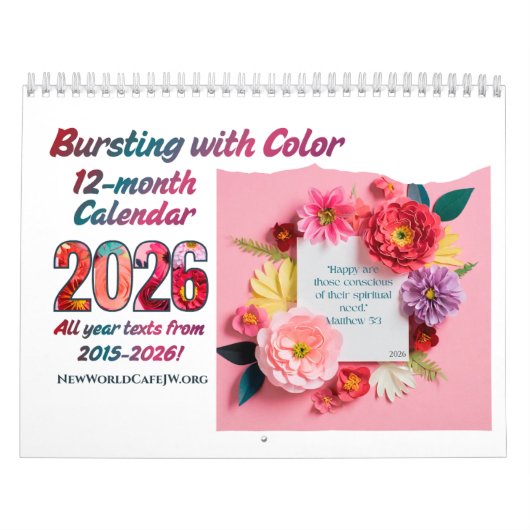 JW 2026 Year Text Calendar -Bursting With Color! Kalender (Hoes)