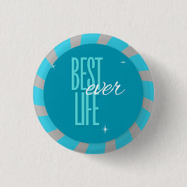 JW Best Life Ever Button - Pin