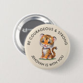 JW Pin Button voor kinderen, Wees moedig & sterk (Voorkant /achterkant)