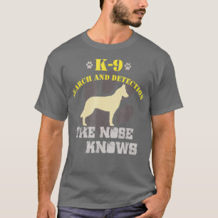 K9 Detection DogBelgium Malinois Shepherd T-shirt