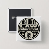 K9 eenheid in honden We vertrouwen Vierkante Button 5,1 Cm (Voorkant /achterkant)