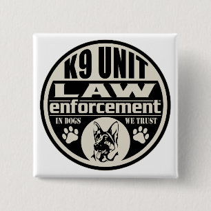 K9 eenheid in honden We vertrouwen Vierkante Button 5,1 Cm