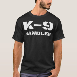 K9 Handler K9 Politie Dog Trainer Canine Unit T-shirt