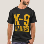 K9 Trainer Politiehond Handler Training_1 T-shirt (Voorkant)