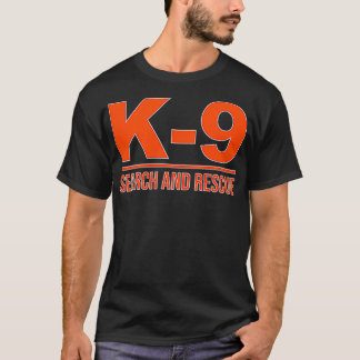 K9 ZOEK- EN REDDINGSTEAM SAR SPOEDEISENDE HULP UNI T-SHIRT