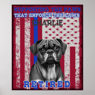 K-9 Veteran Boxer-werkdosis op maat Poster