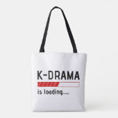 K-drama is loading... - Tote Tas (Achterkant)