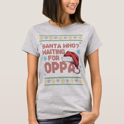 K-drama lelijke kersttrui wacht op Oppa T-shirt (Voorkant)