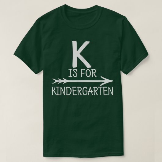 K is voor Kindergarten Tshirt Onderwijsstudent eer (Design voorkant)