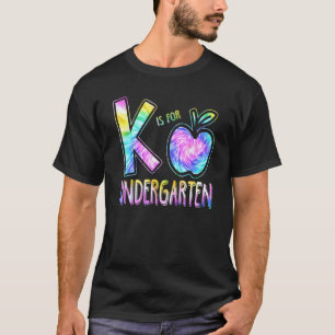 K Is Voor Kleuterleidster Tie Dye Terug Naar Schoo T-shirt
