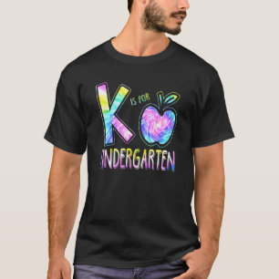 K Is Voor Kleuterleidster Tie Dye Terug Naar Schoo T-shirt