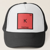 K - Ketchup Funny Chemistry Element Symbol T-Shirt Trucker Pet (Voorkant)